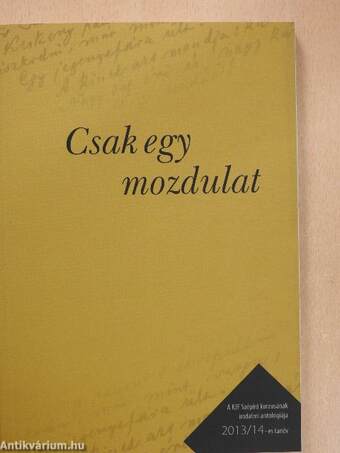 Csak egy mozdulat