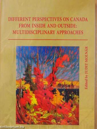 Different Perspectives on Canada From Inside and Outside: Multidisciplinary Approaches