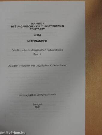 Jahrbuch des Ungarischen Kulturinstitutes in Stuttgart 2004