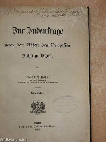 Zur Judenfrage nach den Akten des Prozesses Rohling-Bloch (gótbetűs)