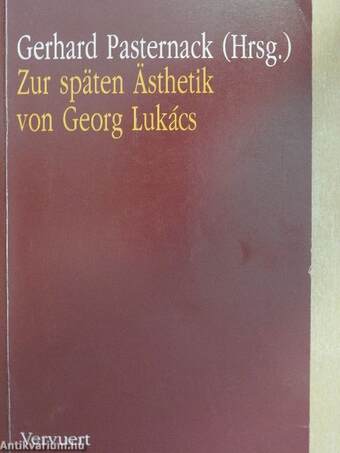 Zur späten Ästhetik von Georg Lukács