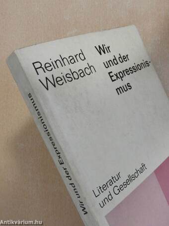 Wir und der Expressionismus