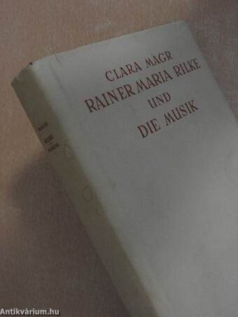 Rainer Maria Rilke und Die Musik