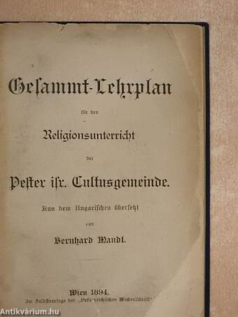 Gesammt-Lehrplan für den Religionsunterricht der Pester isr. Cultusgemeinde (gótbetűs)