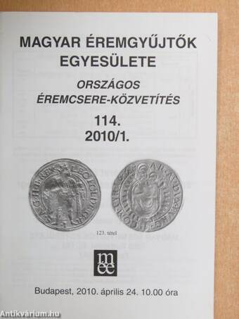 Magyar Éremgyűjtők Egyesülete Országos éremcsere-közvetítés 2010. április 24.