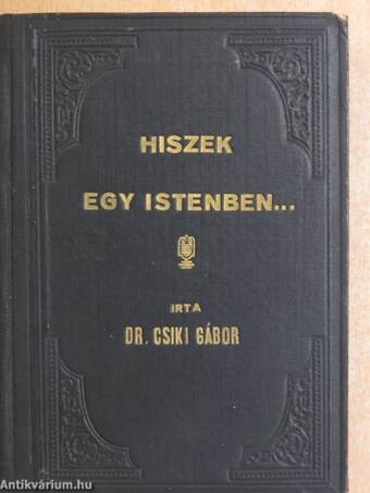 Hiszek egy istenben...