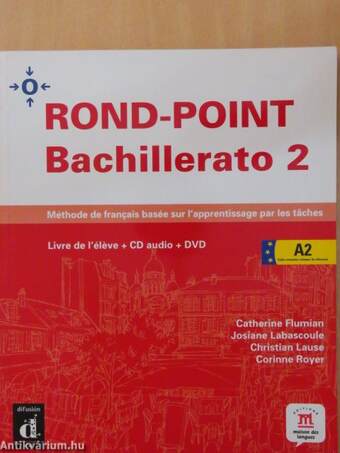 Rond-Point Bachillerato 2. -Tankönyv és Munkafüzet - A2 - 2 CD-vel és 1 DVD-vel