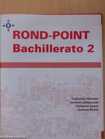 Rond-Point Bachillerato 2. -Tankönyv és Munkafüzet - A2 - 2 CD-vel és 1 DVD-vel