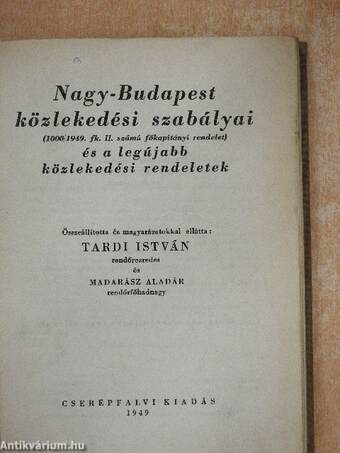 Nagy-Budapest közlekedési szabályai és a legújabb közlekedési rendeletek