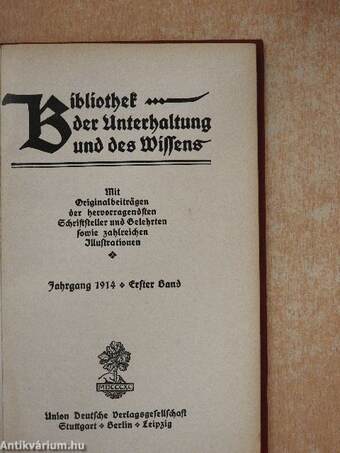 Bibliothek der Unterhaltung und des Wissens 1914/1. (gótbetűs)