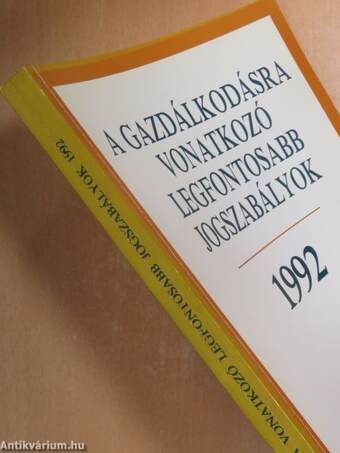 A gazdálkodásra vonatkozó legfontosabb jogszabályok 1992