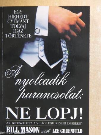 A nyolcadik parancsolat: Ne lopj!