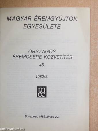 Magyar Éremgyűjtők Egyesülete Országos éremcsere közvetítés 1982. június 20.