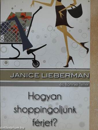 Hogyan shoppingoljunk férjet?