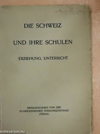 Die Schweiz und ihre Schulen (Mandl Bernát könyvtárából)
