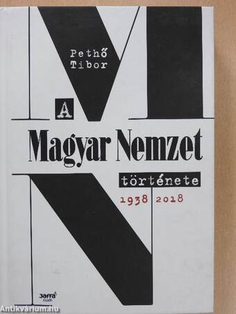 A Magyar Nemzet története 1938-2018