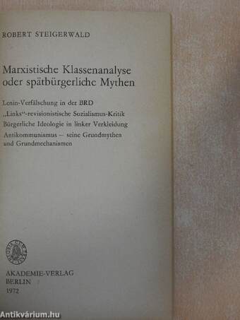 Marxistische Klassenanalyse oder spätbürgerliche Mythen