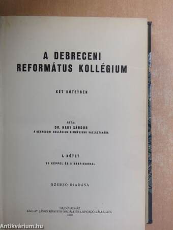 A debreceni református kollégium I. (töredék)/A vallásos nevelés és oktatás a debreceni kollégiumban