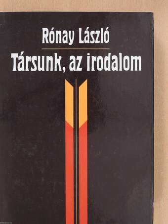 Társunk, az irodalom (dedikált példány)