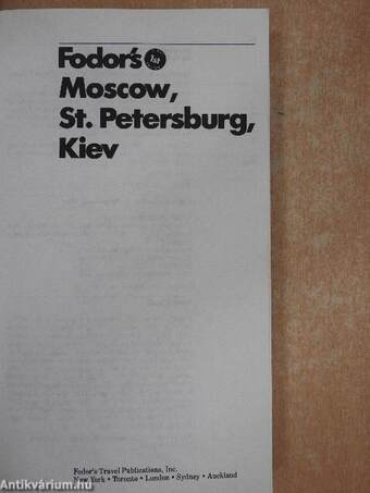 Moscow, St. Petersburg, Kiev