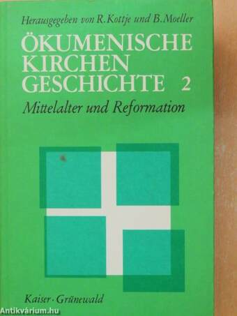 Ökumenische Kirchengeschichte 2.