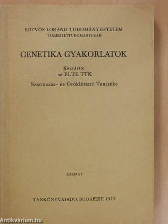 Genetika gyakorlatok