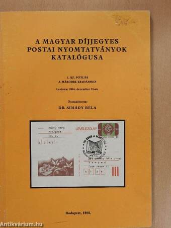 A magyar díjjegyes postai nyomtatványok katalógusa 1967-1984/1. számú pótlás