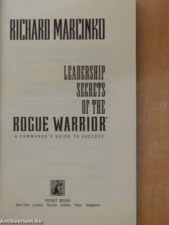 Leadership secrets of the Rogue Warrior