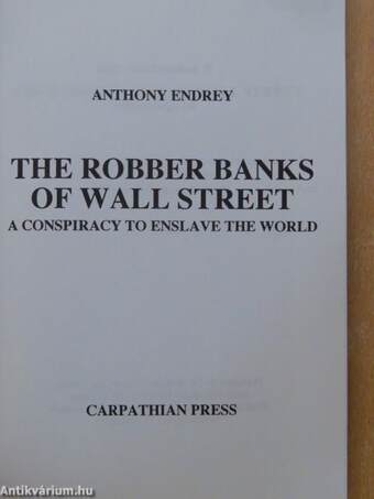 The robber banks of Wall Street