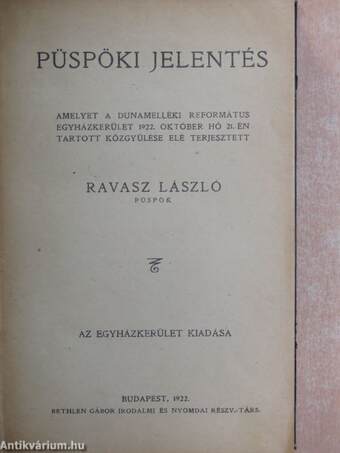 Ravasz László püspöki jelentései 1921-48. (1-26.)