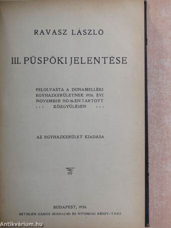 Ravasz László püspöki jelentései 1921-48. (1-26.)