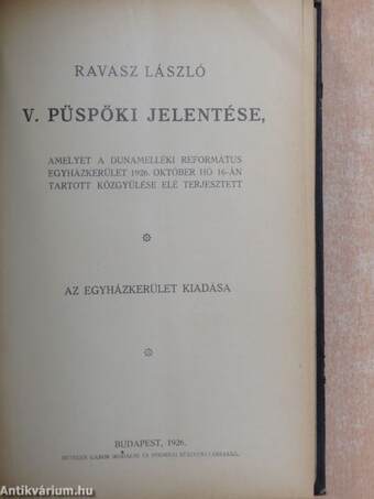 Ravasz László püspöki jelentései 1921-48. (1-26.)