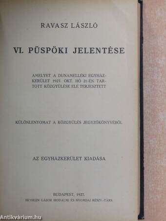 Ravasz László püspöki jelentései 1921-48. (1-26.)