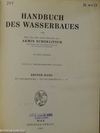 Handbuch Des Wasserbaues I-II.