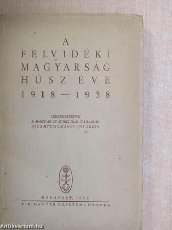 A felvidéki magyarság húsz éve 1918-1938