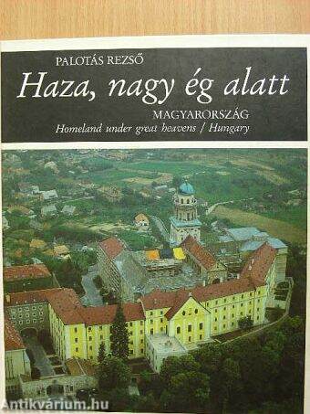 Haza, nagy ég alatt - Magyarország