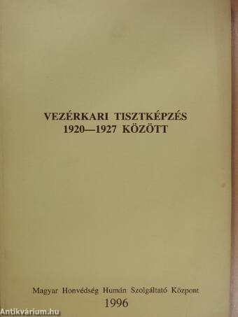 Vezérkari tisztképzés 1920-1927 között