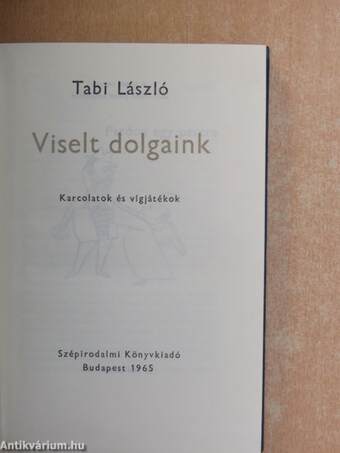 Viselt dolgaink