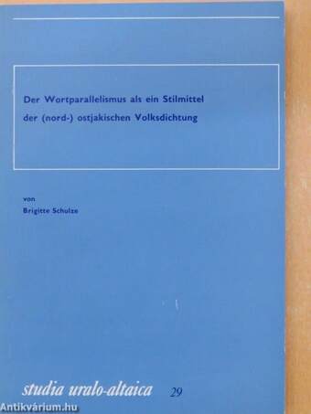 Der Wortparallelismus als ein Stilmittel der (nord-) ostjakischen Volksdichtung