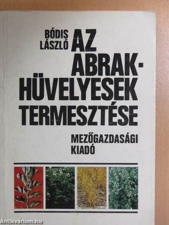 Az abrakhüvelyesek termesztése