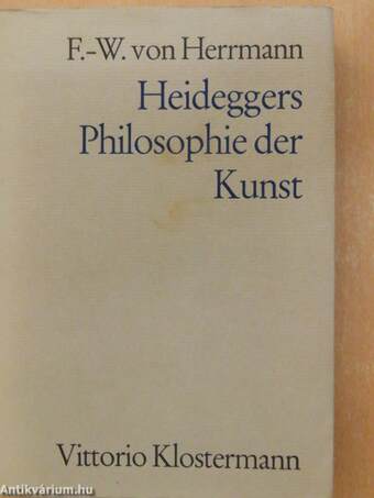 Heideggers Philosophie der Kunst