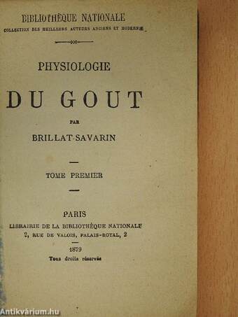 Physiologie du Gout I.