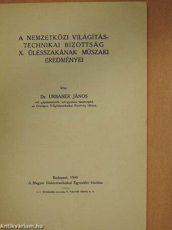 A Nemzetközi Világítástechnikai Bizottság X. ülésszakának műszaki eredményei