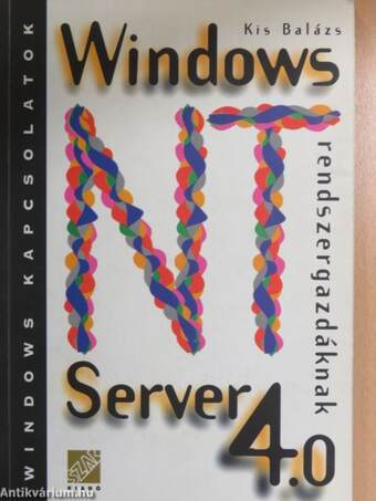 Windows NT Server 4.0 rendszergazdáknak