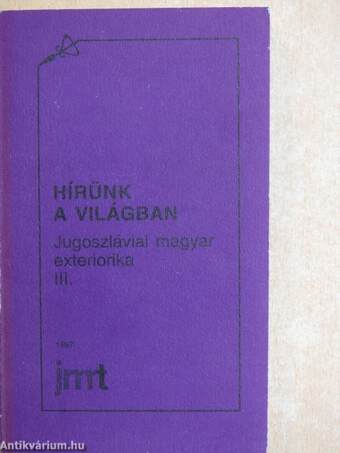 Hírünk a világban