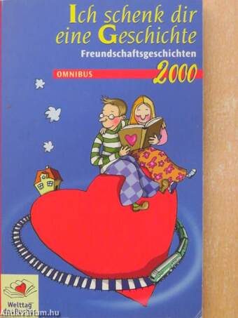 Ich schenk dir eine Geschichte 2000