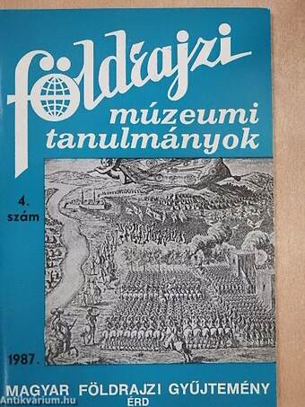 Földrajzi múzeumi tanulmányok 1987/4