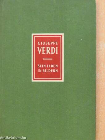 Giuseppe Verdi 1813-1901