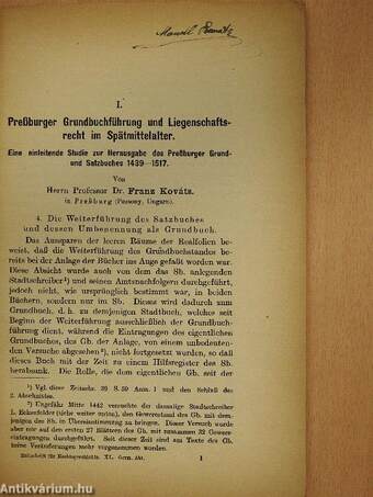 Pressburger Grundbuchführung und Liegenschaftsrecht im Spätmittelalter (Mandl Bernát könyvtárából)