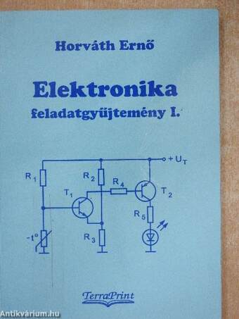 Elektronika feladatgyűjtemény I.